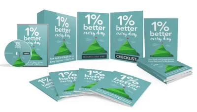 1 Percent Better Every Day: Steps To Continuous Improvement 1 Percent Better Every Day: Steps To Continuous Improvement