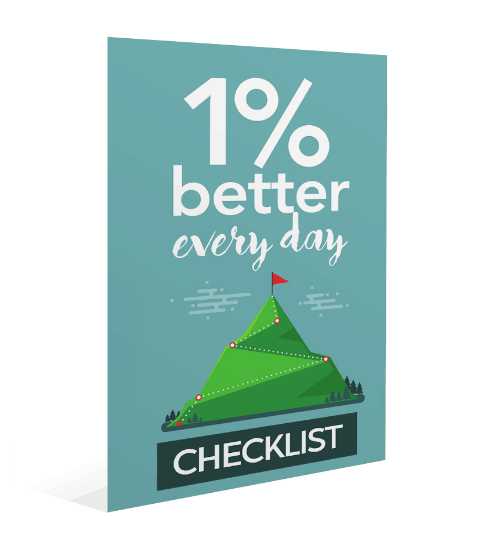 1 Percent Better Every Day: Steps To Continuous Improvement 1 Percent Better Every Day: Steps To Continuous Improvement