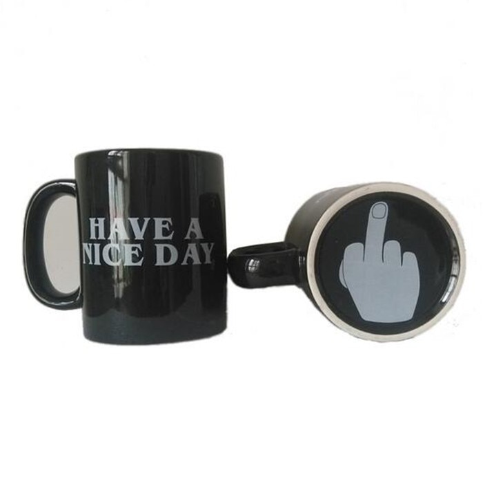 Ceramic Funny Have A Nice Day Mug
