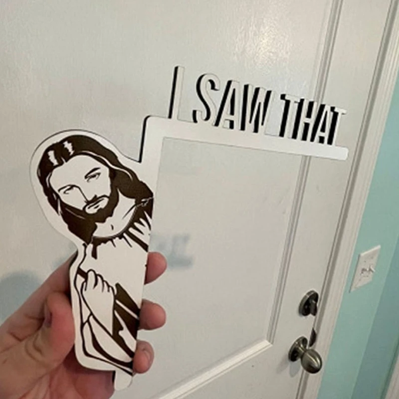 Funny Jesus Door Hanger Funny Home Decor Jesus I Saw That Creative Home Decor Jesus I Saw That I Over Wood Door Jesus