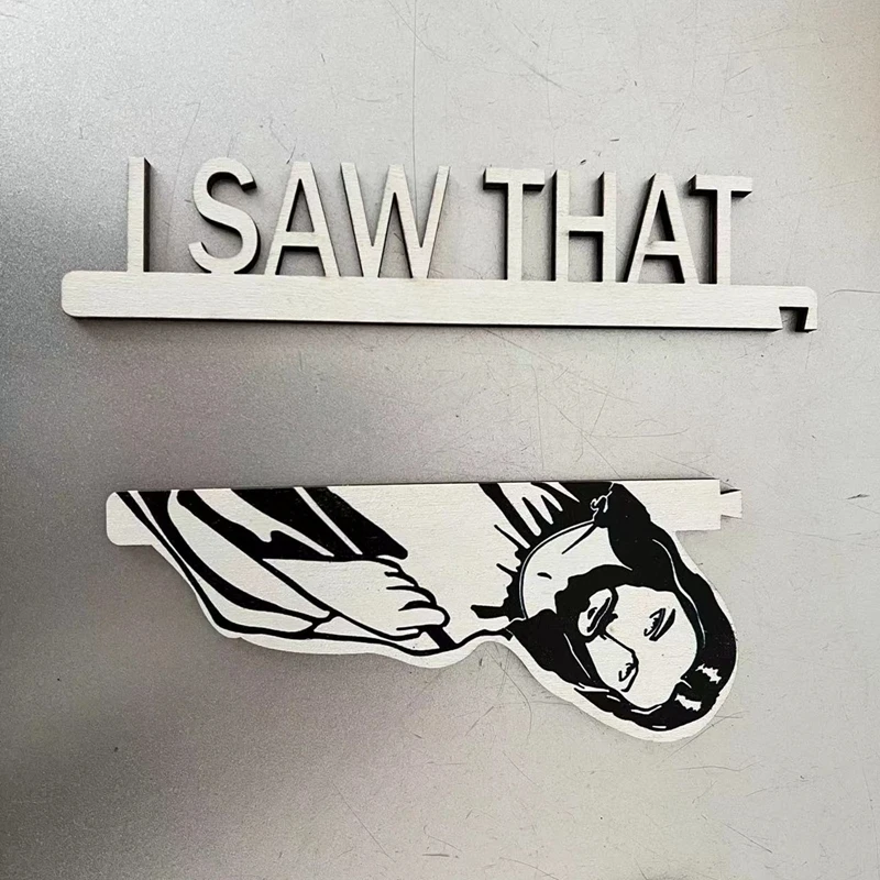 Funny Jesus Door Hanger Funny Home Decor Jesus I Saw That Creative Home Decor Jesus I Saw That I Over Wood Door Jesus