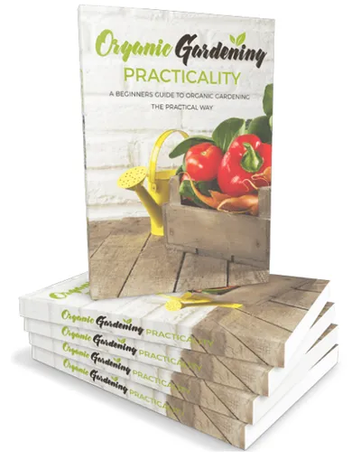 Organic Gardening Practicality: Growing Organic Food For Your Table (eBook) Organic Gardening Practicality: Growing Organic Food For Your Table (eBook)
