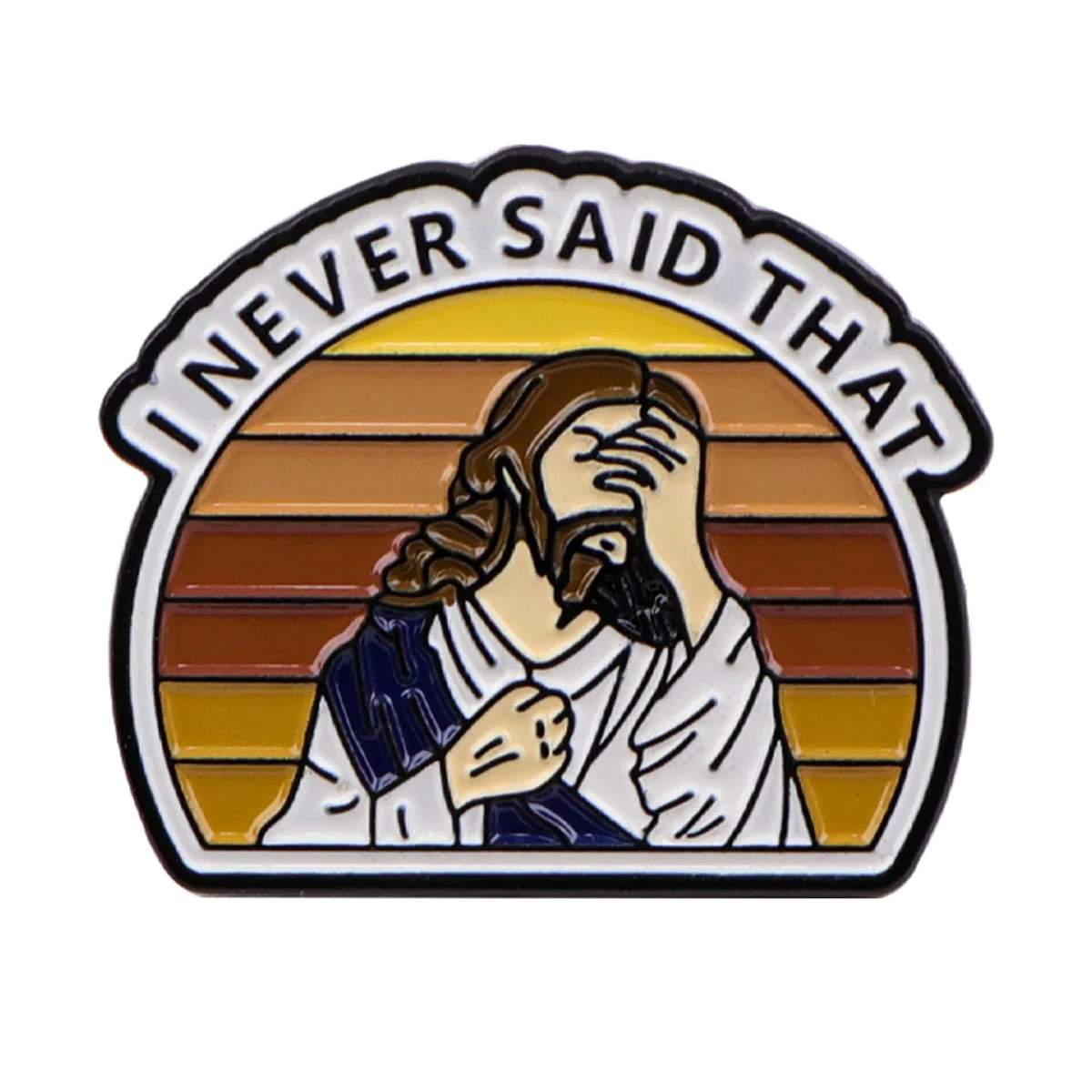 Vintage I Never Said That Funny Jesus Enamel Pin Brooch Pines Lapel Pins Badge on Backpack Clothing Accessories Fashion Vintage I Never Said That Funny Jesus Enamel Pin Brooch Pines Lapel Pins Badge on Backpack Clothing Accessories Fashion